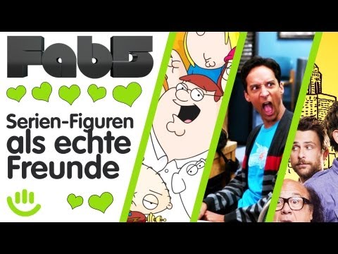 5 Serien-Figuren, die tolle Freunde wären - Fab5