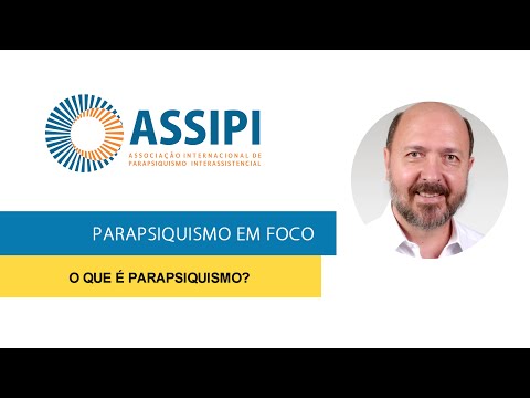 O que é Parapsiquismo? - Mário Oliveira (ASSIPI / Conscienciologia)