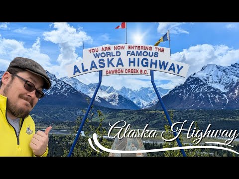 The Ultimate Travel Guide to Driving The Alaska Highway!
