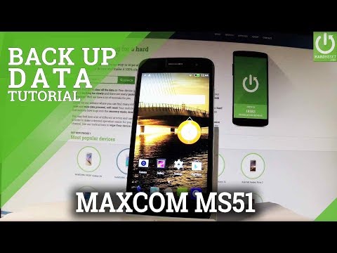 How to Back Up MAXCOM MS551 - Enable Google