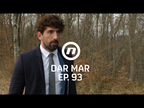 Neš ti niđe - Dar Mar - epizoda 93