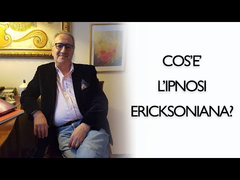 Ipnosi Ericksoniana cos'è?