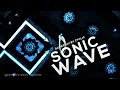 (GAMEPLAY BY CYCLIC) Geometry Dash - Sonic Wave by Cyclic
