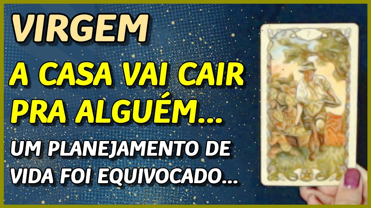 VIRGEM ♍️ // A CASA DE ALGUÉM VAI CAIR... 💣⚡️💥- UM PLANEJAMENTO DE VIDA FOI EQUIVOCADO...⚡️💔🥺