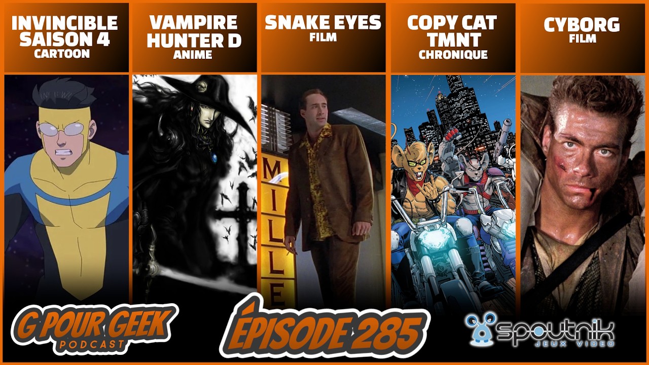 G Pour Geek Épisode 285 - Invincible, Snake Eyes, Vampire Hunter D et plus!