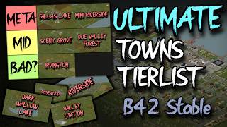 ULTIMATE BUILD 42 TOWNS & AREAS TIERLIST - Project Zomboid