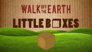 Walk Off The Earth - Little Boxes: Kinetic Typography Lyric Video (Weeds intro)