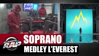 Soprano - Medley de l&#39;album &quot;L&#39;Everest&quot; #PlanèteRap