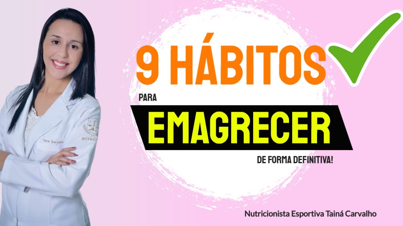9 hábitos para emagrecer