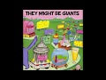 Rabid Child by They Might Be Giants