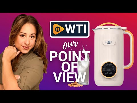 Nurtured Effect 6-in-1 Nut Milk Makers - WTI product video review