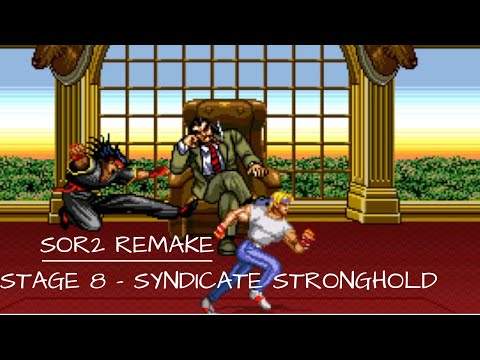 Let's Play Streets of Rage 2 Remake (Stage 8, SYNDICATE STRONGHOLD)