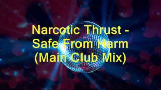 Narcotic Thrust - Safe From Harm video