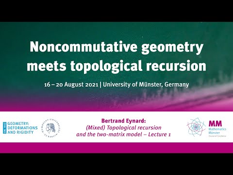Bertrand Eynard: (Mixed) topological recursion and the two-matrix model - Lecture 1