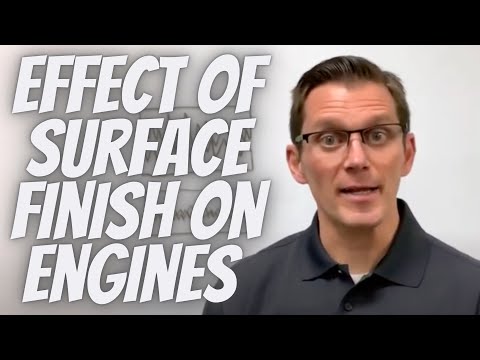 Effects of Surface Finish