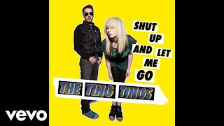 The Ting Tings - Shut Up and Let Me Go (Instrumental) (Audio)