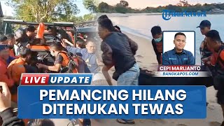 Mancing Berakhir Duka, Pemuda Hilang di Laut Gunung Namak Bangsel Ditemukan Tewas Terseret Arus