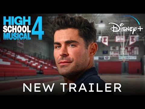HIGH SCHOOL MUSICAL 4 Trailer (HD) Zack Efron, Vanessa Hudgens | Disney Plus | Fan Trailer 4