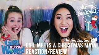 Girl Meets A Christmas Maya Reaction/Review