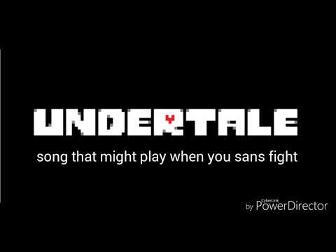 Undertale OST : 072 song that might play when you sans fight