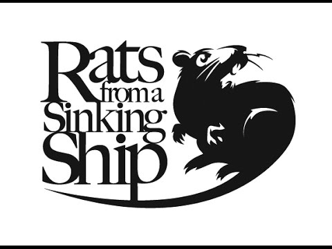 Rats from a Sinking Ship - 
