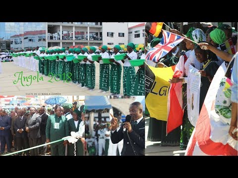 Centenaire 2018, Integralité du Culte du 22 mars en Angola, inauguration Centre de GOLF