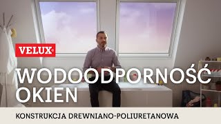 Wodoodporność okien dachowych VELUX