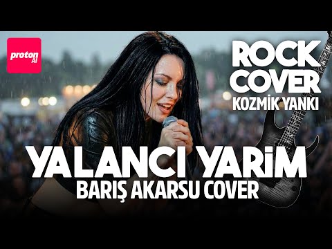 Yalancı Yarim (Barış Akarsu) - Rock Cover - Kozmik Yankı