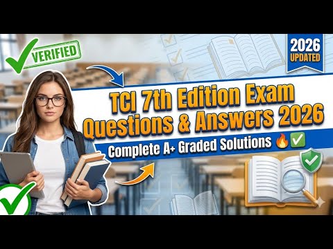 TCI 7th Edition Exam Questions & Answers 2026 | Complete A+ Graded Solutions 🔥✅