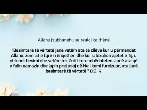 Prej shkaqeve që e rrisin besimin - Feuzan