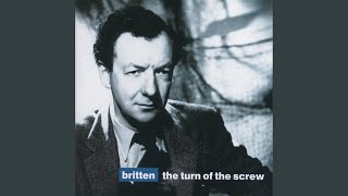 Britten: The Turn of the Screw, Op. 54 / Act Two: Interlude: Variation XI - Scene 4: The Bedroom