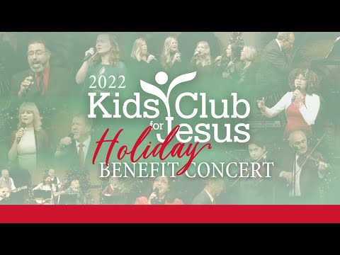 142 - Kids Club For Jesus Holiday Benefit Concert (Dec. 10, 2022)