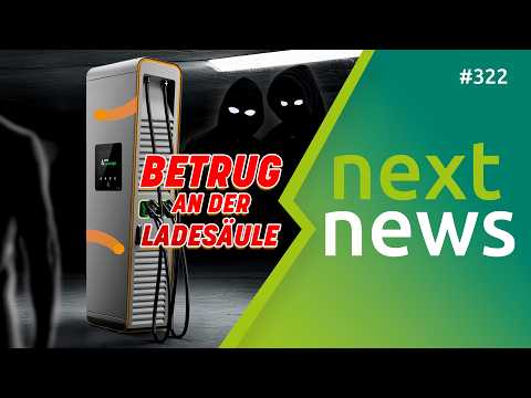 nextnews: Betrug an der Ladesäule, Schnellladen mit 35ct-Aktion, krasse E-Auto-Rekorde, neue Apps