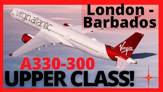 Virgin Atlantic Upper Class Experience London to Barbados (A330-300)