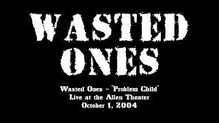 Wasted Ones - 