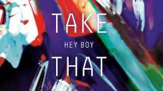Take That - Hey Boy (snippet)