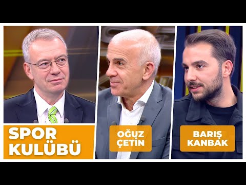 Spor Kulübü - Oğuz Çetin & Barış Kanbak | 22 Aralık 2025