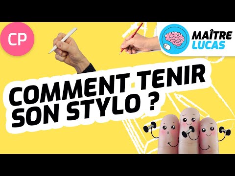 Comment tenir son stylo ? - Ecriture CP - Cycle 2 - Français