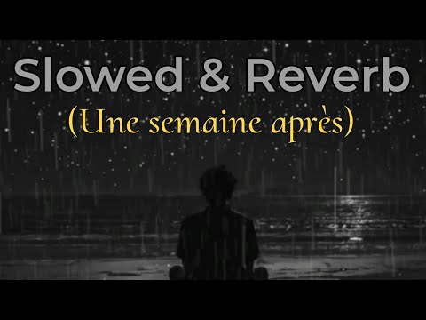 Samira l'Oranaise | Une semaine après (Slowed & Reverb)