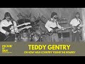 Teddy Gentry discusses how ‘Wild Country’ found The Bowery