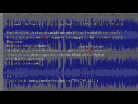 The Good Life No. 3 - A Deep House Summer @ 432 Hz