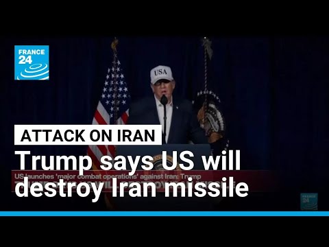 Donald Trump says US will destroy Iran missile • FRANCE 24 English