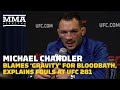 Michael Chandler Blames 'Gravity' for Dustin Poirier Bloodbath, Explains Fouls | UFC 281