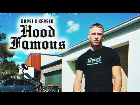 ROPS1 - HOOD FAMOUS (feat. KERSER) (REMIX)