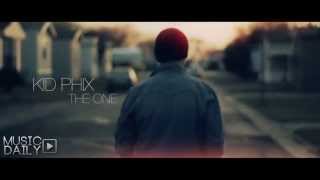 Kid Phix - The One (Official Music Video)