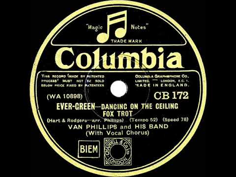 1930 Van Phillips - Dancing On The Ceiling (Maurice Elwin, vocal)