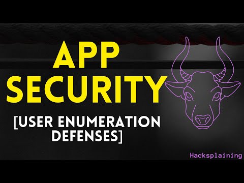 Practical Web Application Security - Part 25 - User Enumeration Defenses [Hacksplaining]
