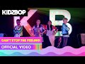 KIDZ BOP Kids - Can't Stop The Feeling! (Official Music Video) [KIDZ BOP]