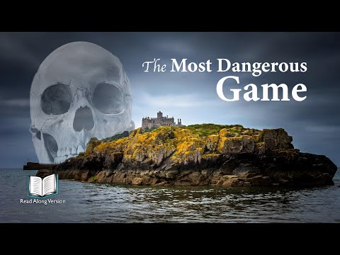 The Most Dangerous Game - Read Along