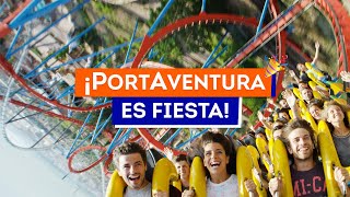 PortAventura: ¡PortAventura es Fiesta!